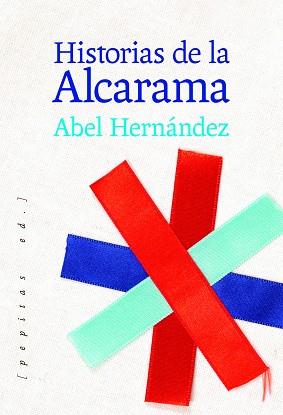 HISTORIAS DE LA ALCARAMA | 9788417386962 | HERNÁNDEZ,ABEL | Llibreria Geli - Llibreria Online de Girona - Comprar llibres en català i castellà