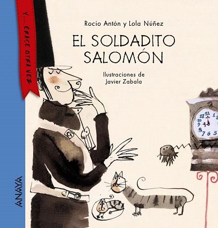 EL SOLDADITO SALOMÓN | 9788467860825 | ANTÓN,ROCÍO/NÚÑEZ,LOLA | Libreria Geli - Librería Online de Girona - Comprar libros en catalán y castellano