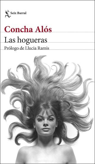 LAS HOGUERAS | 9788432243851 | ALÓS, CONCHA | Llibreria Geli - Llibreria Online de Girona - Comprar llibres en català i castellà