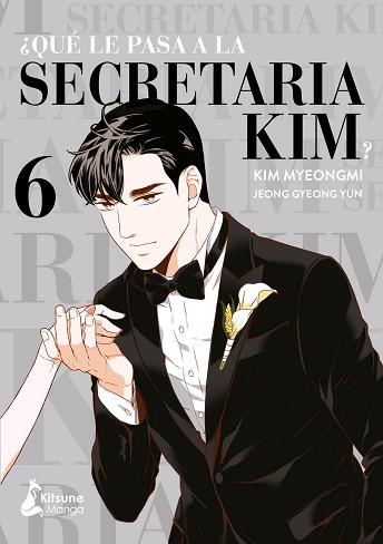 QUÉ LE PASA A LA SECRETARIA KIM? 6 | 9788418524394 | YUN,JEONG GYEONG | Llibreria Geli - Llibreria Online de Girona - Comprar llibres en català i castellà