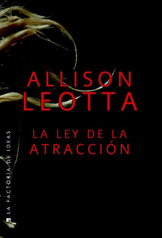 LA LEY DE LA ATRACCIÓN | 9788490186848 | LEOTTA,ALLISON | Libreria Geli - Librería Online de Girona - Comprar libros en catalán y castellano