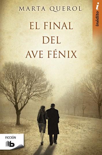 EL FINAL DEL AVE FÉNIX | 9788498727166 | QUEROL,MARTA | Llibreria Geli - Llibreria Online de Girona - Comprar llibres en català i castellà