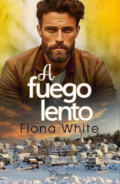 A FUEGO LENTO | 9788419301895 | WHITE,FIONA | Llibreria Geli - Llibreria Online de Girona - Comprar llibres en català i castellà