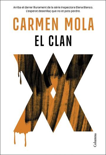 EL CLAN (INSPECTORA ELENA BLANCO 5)EDICIÓ EN CATALÀ | 9788466432412 | MOLA, CARMEN | Llibreria Geli - Llibreria Online de Girona - Comprar llibres en català i castellà