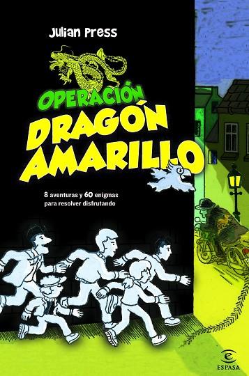 OPERACIÓN DRAGÓN AMARILLO | 9788467038873 | PRESS,JULIAN | Llibreria Geli - Llibreria Online de Girona - Comprar llibres en català i castellà