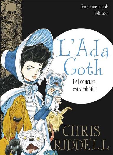 L'ADA GOTH I EL CONCURS ESTRAMBÒTIC (TD) | 9788466139892 | RIDDELL,CHRIS | Libreria Geli - Librería Online de Girona - Comprar libros en catalán y castellano