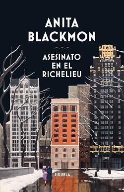ASESINATO EN EL RICHELIEU | 9788419744449 | BLACKMON,ANITA | Libreria Geli - Librería Online de Girona - Comprar libros en catalán y castellano