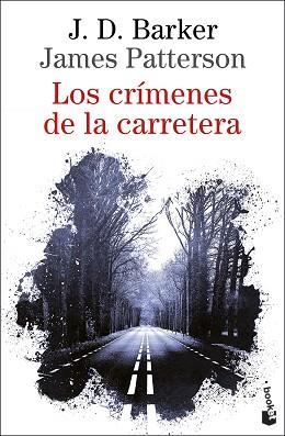 LOS CRÍMENES DE LA CARRETERA | 9788423361496 | BARKER,J.D./PATTERSON,JAMES | Libreria Geli - Librería Online de Girona - Comprar libros en catalán y castellano