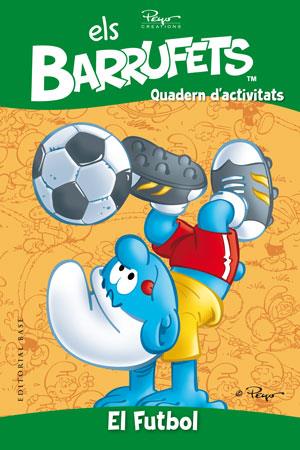 ELS BARRUFETS.QUADERN D'ACTIVITATS.EL FUTBOL | 9788415267836 | CULLIFORD, PIERRE | Libreria Geli - Librería Online de Girona - Comprar libros en catalán y castellano