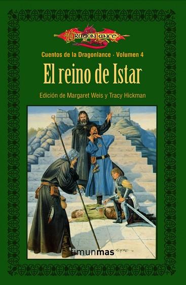 EL REINO DE ISTAR (CUENTOS DE LA DRAGONLANCE-4) | 9788448005641 | WEIS,MARGARET/HICKMAN,TRACY | Libreria Geli - Librería Online de Girona - Comprar libros en catalán y castellano