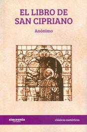 EL LIBRO DE SAN CIPRIANO | 9788494679988 | ANÓNIMO | Llibreria Geli - Llibreria Online de Girona - Comprar llibres en català i castellà