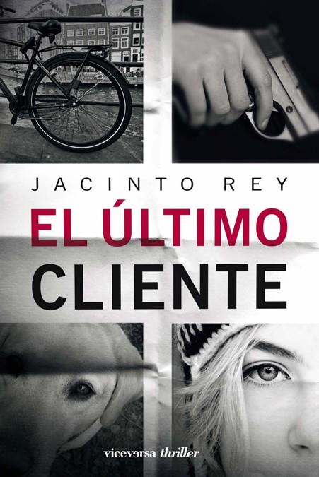 EL ULTIMO CLIENTE | 9788493710910 | REY,JACINTO | Llibreria Geli - Llibreria Online de Girona - Comprar llibres en català i castellà