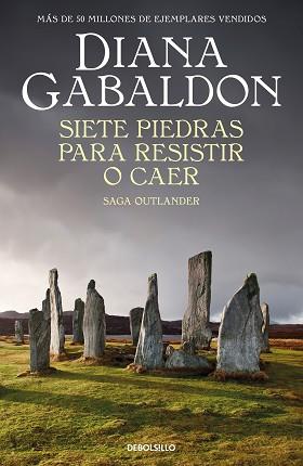 SIETE PIEDRAS PARA RESISTIR O CAER (SAGA OUTLANDER) | 9788466378338 | GABALDON, DIANA | Llibreria Geli - Llibreria Online de Girona - Comprar llibres en català i castellà