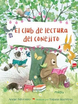 EL CLUB DE LECTURA DEL CONEJITO | 9788417272579 | SILVESTRO,ANNIE | Libreria Geli - Librería Online de Girona - Comprar libros en catalán y castellano