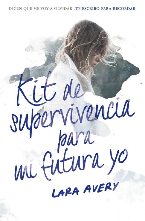 KIT DE SUPERVIVIENCIA PARA MI FUTURA YO | 9788420484600 | AVERY,LARA | Llibreria Geli - Llibreria Online de Girona - Comprar llibres en català i castellà