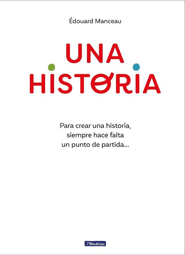 UNA HISTORIA | 9788448867881 | MANCEAU, ÉDOUARD | Llibreria Geli - Llibreria Online de Girona - Comprar llibres en català i castellà