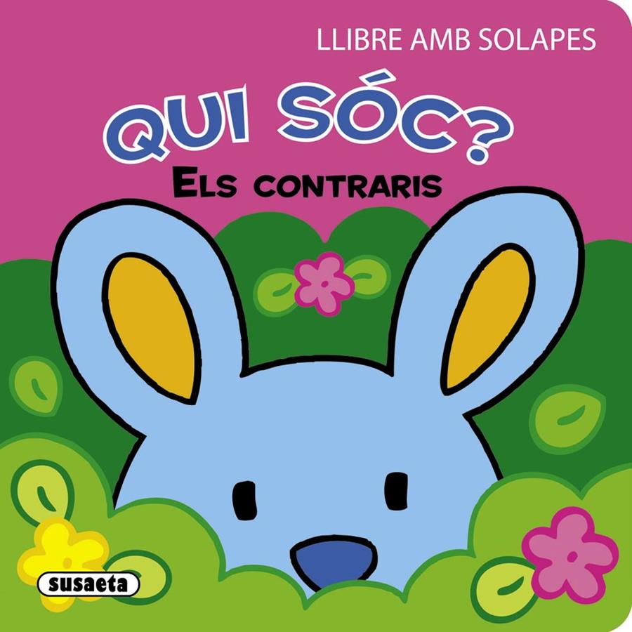 ELS CONTRARIS - QUI SÓC? (LLIBRE AMB SOLAPES) | 9788467724042 | SUSAETA | Llibreria Geli - Llibreria Online de Girona - Comprar llibres en català i castellà