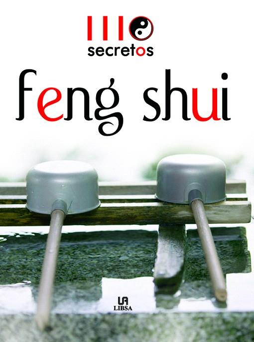 FENG SHUI 111 SECRETOS | 9788466218207 | PERSICO,LUCRECIA | Llibreria Geli - Llibreria Online de Girona - Comprar llibres en català i castellà