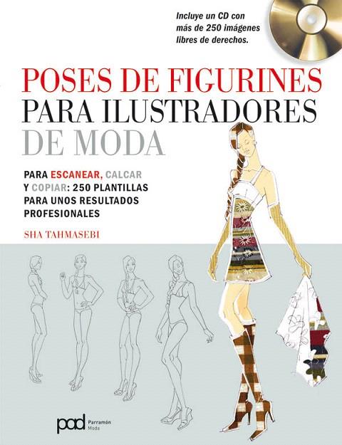 POSES DE FIGURINES PARA ILUSTRADORES DE MODA | 9788434238220 | TAHMASEBI,SHA | Llibreria Geli - Llibreria Online de Girona - Comprar llibres en català i castellà
