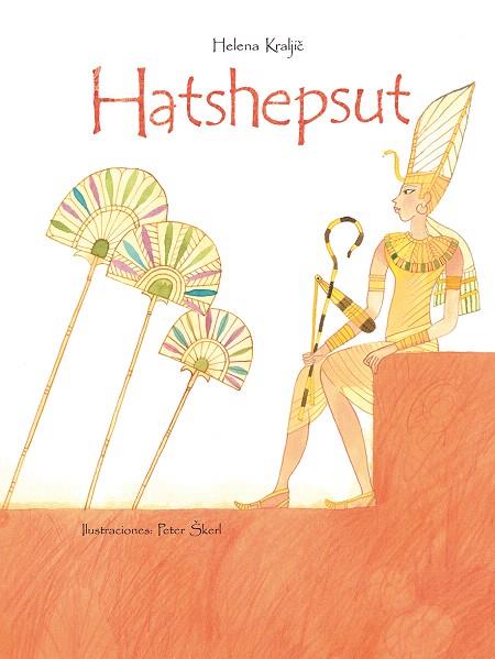 HATSHEPSUT | 9788491450917 | KRALJIC,HELENA | Llibreria Geli - Llibreria Online de Girona - Comprar llibres en català i castellà