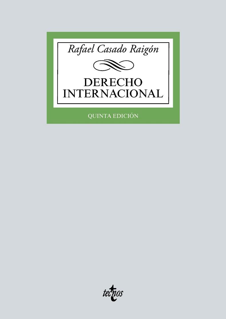 DERECHO INTERNACIONAL(5ª EDICIÓN 2024) | 9788430990689 | CASADO RAIGÓN, RAFAEL | Llibreria Geli - Llibreria Online de Girona - Comprar llibres en català i castellà