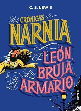 LAS CRÓNICAS DE NARNIA.EL LEÓN,LA BRUJA Y EL ARMARIO | 9788408210047 | LEWIS,C. S. | Llibreria Geli - Llibreria Online de Girona - Comprar llibres en català i castellà