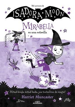 MIRABELLA-8.MIRABELLA ES UNA ESTRELLA | 9788419688118 | MUNCASTER, HARRIET | Llibreria Geli - Llibreria Online de Girona - Comprar llibres en català i castellà