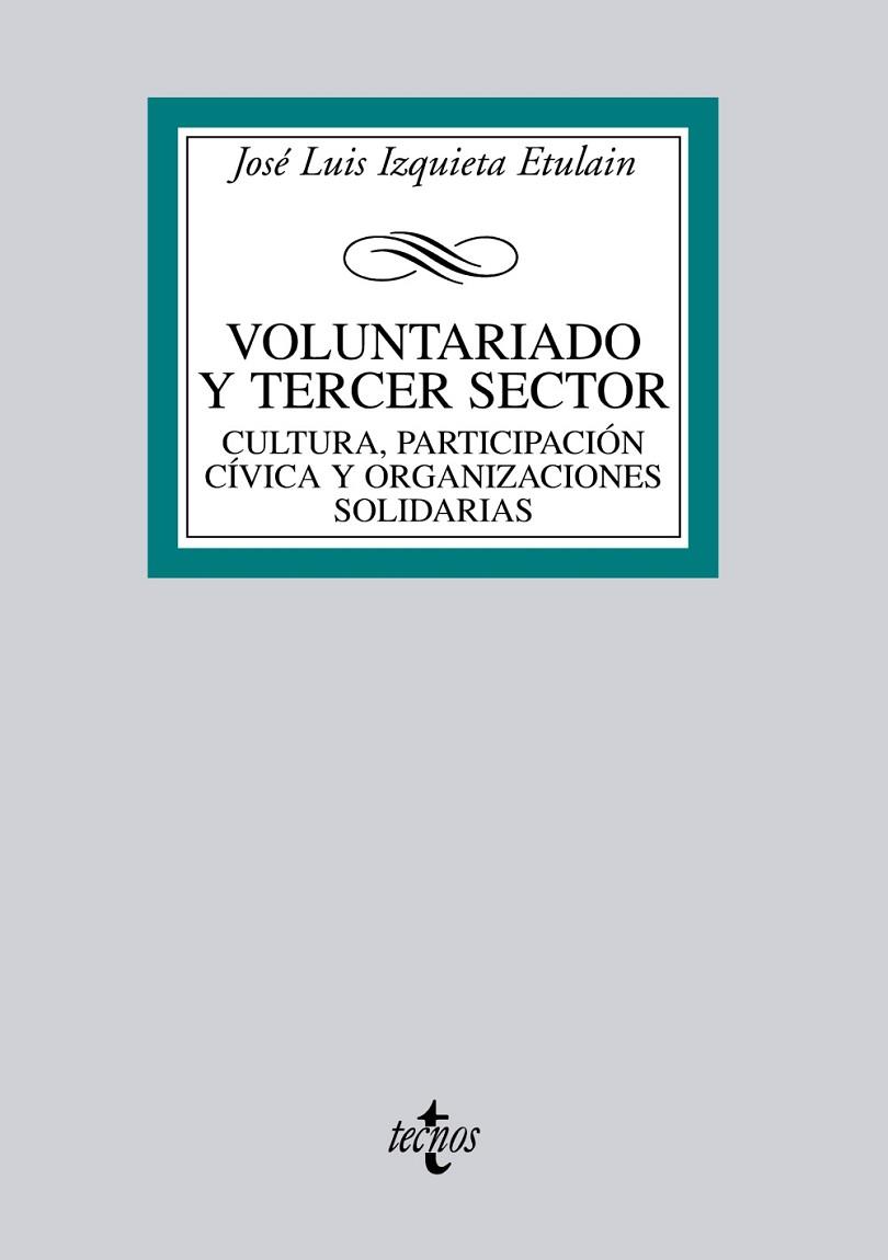 VOLUNTARIADO Y TERCER SECTOR | 9788430952748 | IZQUIETA ETULAIN,JOSE LUIS | Llibreria Geli - Llibreria Online de Girona - Comprar llibres en català i castellà