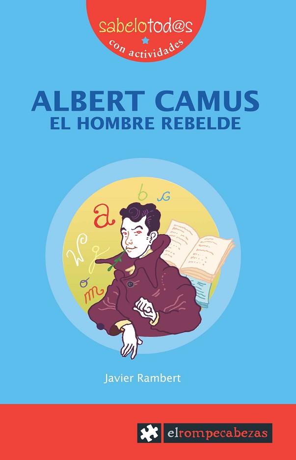 ALBERT CAMUS EL HOMBRE REBELDE | 9788496751682 | RAMBERT,JAVIER | Llibreria Geli - Llibreria Online de Girona - Comprar llibres en català i castellà