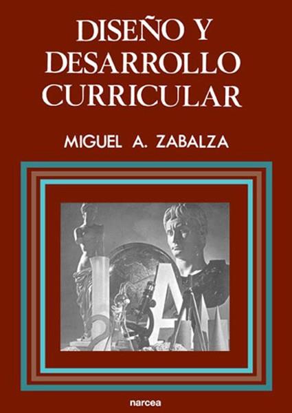 DISEÑO Y DESARROLLO CURRICULAR | 9788427712256 | ZABALZA,MIGUEL ÁNGEL | Llibreria Geli - Llibreria Online de Girona - Comprar llibres en català i castellà