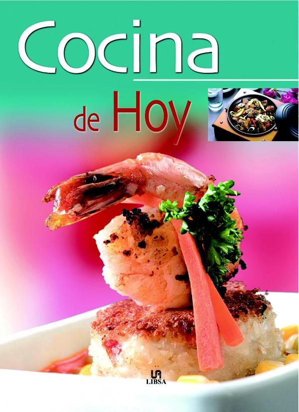 COCINA DE HOY | 9788466216906 | FERNÁNDEZ, CARMEN | Llibreria Geli - Llibreria Online de Girona - Comprar llibres en català i castellà