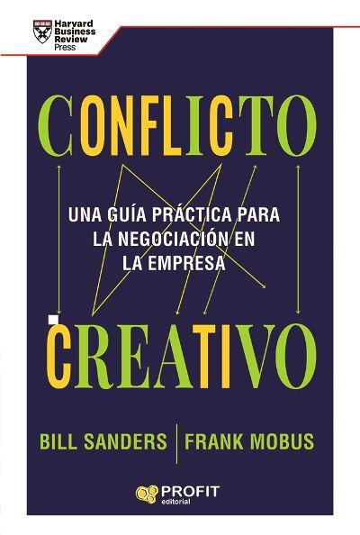 CONFLICTO CREATIVO | 9788418464591 | SANDERS,BILL/MOBUS,FRANK | Llibreria Geli - Llibreria Online de Girona - Comprar llibres en català i castellà