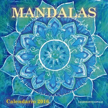 CALENDARIO MANDALAS 2016 | 9788448021795 | AA. VV. | Llibreria Geli - Llibreria Online de Girona - Comprar llibres en català i castellà