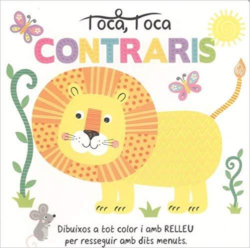 CONTRARIS(TOCA TOCA) | 9788491676584 | Llibreria Geli - Llibreria Online de Girona - Comprar llibres en català i castellà