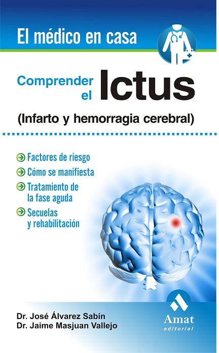 COMPRENDER EL ICTUS | 9788497357012 | ALVAREZ SABIN,JOSÉ/MASJUAN VALLEJO,JAIME | Llibreria Geli - Llibreria Online de Girona - Comprar llibres en català i castellà