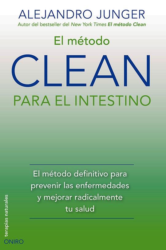 EL MÉTODO CLEAN PARA EL INTESTINO | 9788497546805 | JUNGER,ALEJANDRO | Llibreria Geli - Llibreria Online de Girona - Comprar llibres en català i castellà