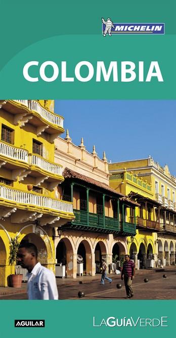 COLOMBIA(LA GUÍA VERDE.EDICION 2016) | 9788403515413 |   | Llibreria Geli - Llibreria Online de Girona - Comprar llibres en català i castellà