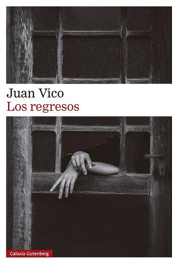 LOS REGRESOS | 9788410107816 | VICO, JUAN | Llibreria Geli - Llibreria Online de Girona - Comprar llibres en català i castellà