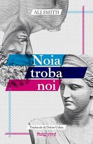 NOIA TROBA NOI | 9788419206961 | SMITH,ALI | Libreria Geli - Librería Online de Girona - Comprar libros en catalán y castellano