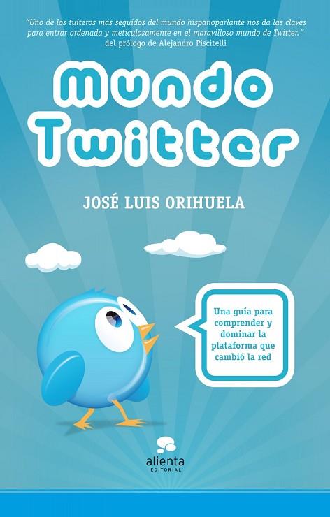 MUNDO TWITTER | 9788492414895 | ORIHUELA,JOSE LUIS | Llibreria Geli - Llibreria Online de Girona - Comprar llibres en català i castellà