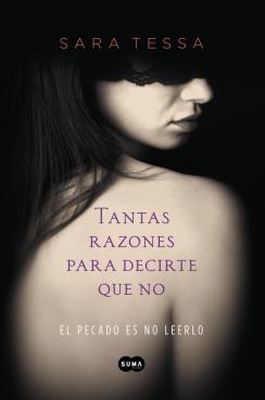 TANTAS RAZONES PARA DECIRTE QUE NO | 9788483654019 | TESSA,SARA | Llibreria Geli - Llibreria Online de Girona - Comprar llibres en català i castellà