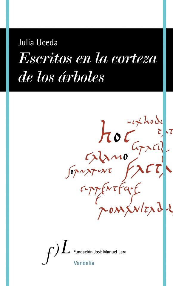 ESCRITOS EN LA CORTEZA DE LOS ÁRBOLES | 9788496824751 | UCEDA,JULIA | Libreria Geli - Librería Online de Girona - Comprar libros en catalán y castellano
