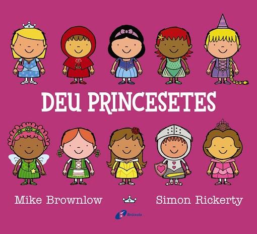 DEU PRINCESETES (TD) | 9788499066219 | BROWNLOW,MIKE/RICKERTY,SIMON | Llibreria Geli - Llibreria Online de Girona - Comprar llibres en català i castellà