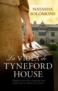 LA VIOLA DE TYNEFORD HOUSE | 9788420608877 | SOLOMONS,NATASHA | Libreria Geli - Librería Online de Girona - Comprar libros en catalán y castellano