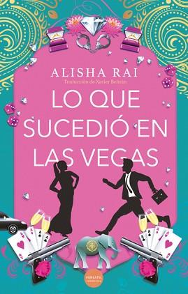 LO QUE SUCEDIÓ EN LAS VEGAS | 9788418883736 | RAI,ALISHA | Llibreria Geli - Llibreria Online de Girona - Comprar llibres en català i castellà