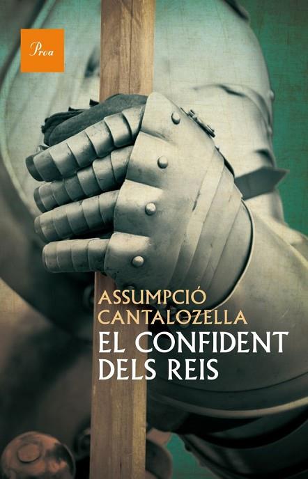 EL CONFIDENT DELS REIS.L'ÈPOCA MÉS APASSIONANT DE LA NOSTRA HISTÒRIA RELATADA PER UN PERSONATGE FASCINANT | 9788475883250 | CANTALOZELLA,ASSUMPCIO | Libreria Geli - Librería Online de Girona - Comprar libros en catalán y castellano