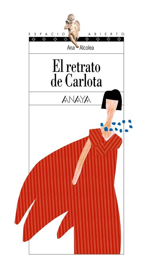 EL RETRATO DE CARLOTA | 9788466727273 | ALCOLEA,ANA | Llibreria Geli - Llibreria Online de Girona - Comprar llibres en català i castellà