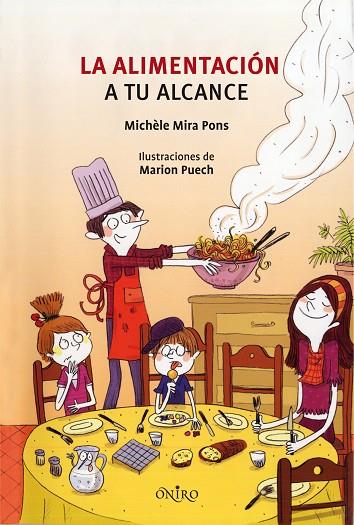 LA ALIMENTACION A TU ALCANCE | 9788497544627 | MIRA PONS,MICHELE | Libreria Geli - Librería Online de Girona - Comprar libros en catalán y castellano