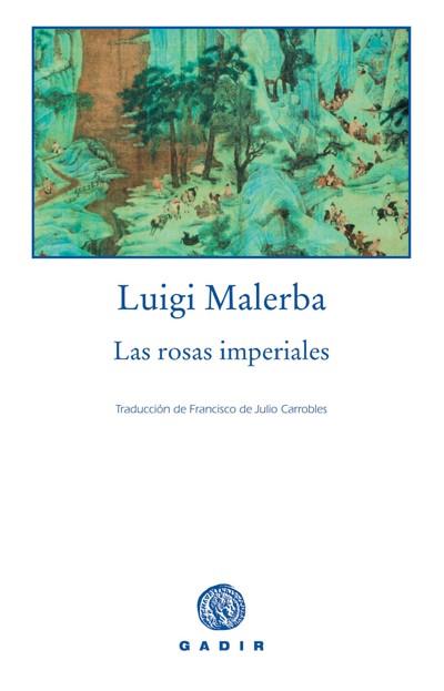 LAS ROSAS IMPERIALES | 9788493404598 | MALERBA,LUIGI | Libreria Geli - Librería Online de Girona - Comprar libros en catalán y castellano