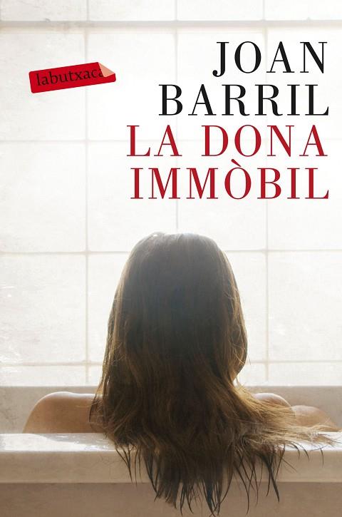 LA DONA IMMÒBIL | 9788499309866 | BARRIL,JOAN | Llibreria Geli - Llibreria Online de Girona - Comprar llibres en català i castellà